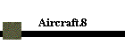 Aircraft.8