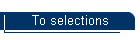 To selections